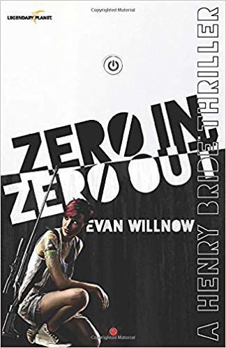 "Zero In, Zero Out" by Evan Willnow